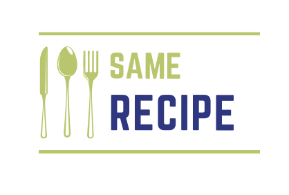 Same Recipe